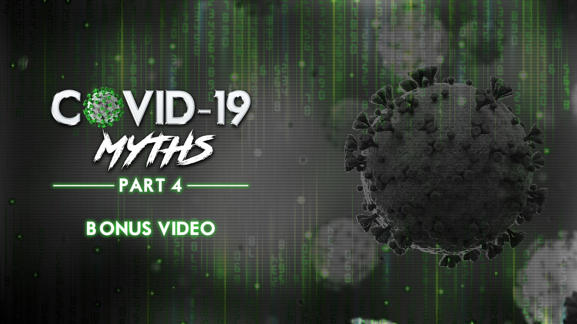COVID-19_MYTHS_4_BONUS_VIDEO