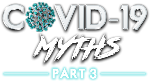 Covid-19 Myths_Part_3